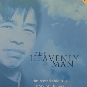 THE HEAVENLY MAN the true story of Brother Yun